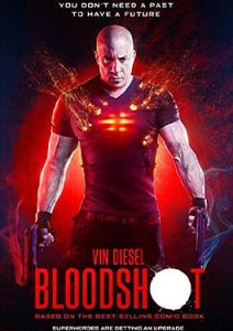 Bloodshot (2020) จักรกลเลือดดุ