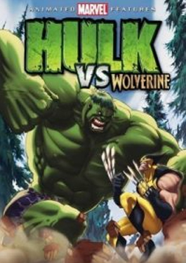 Hulk vs Wolverine (2009) เดอะฮักปะทะวูฟเวอร์รีน