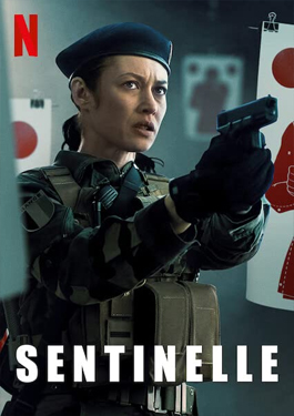 Sentinelle (2021) ปฏิบัตการเซนติเนล HD ซับไทย เต็มเรื่อง