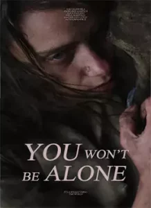 You Won’t Be Alone (2022)