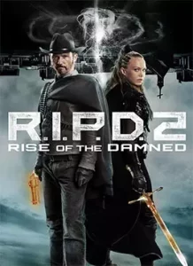 R.I.P.D. 2: Rise of the Damned (2022)