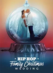 Hip Hop Family Christmas Wedding (2022)