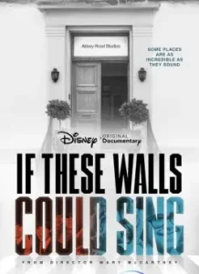 If These Walls Could Sing (2022)