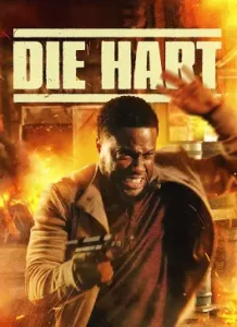 Die Hart The Movie (2023)