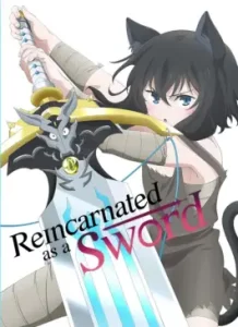 Reincarnated as a Sword (2022)