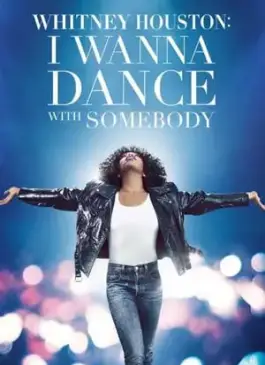 Whitney Houston I Wanna Dance with Somebody (2022)