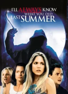 I’ll Always Know What You Did Last Summer (2006)