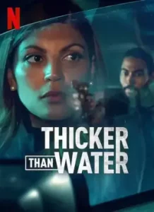 Thicker Than Water (2023)