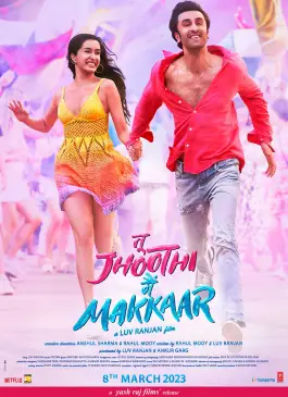 Tu Jhoothi Main Makkaar (2023)