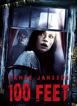 100 Feet (2008) 100 ฟุต เขตผีกระชากวิญญาณ