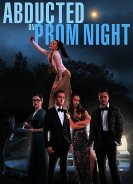 Abducted on Prom Night (2023)