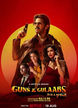 Guns & Gulaabs (2023) ปืนกับกุหลาบ