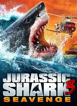 Jurassic Shark 3: Seavenge (2023)