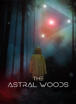 The Astral Woods