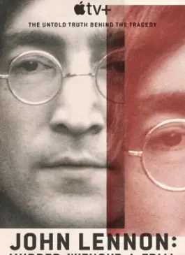 John Lennon Murder Without a Trial (2023)