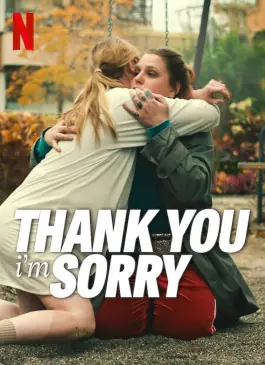 Thank You, I'm Sorry (2023)