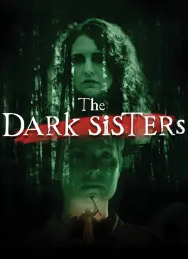 The Dark Sisters (2023)