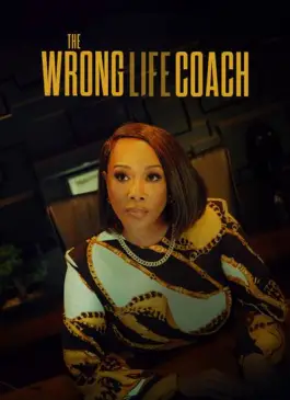 The Wrong Life Coach (2024)