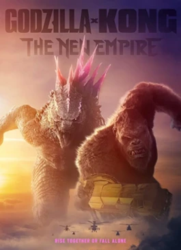 Godzilla x Kong: The New Empire (2024) การปะทะครั้งใหม่ของสองราชามอนสเตอร์