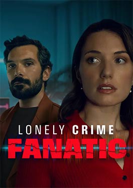 Lonely Crime Fanatic (2024)