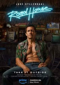 Road House (2024) คนเดือดบวกเมืองเถื่อน