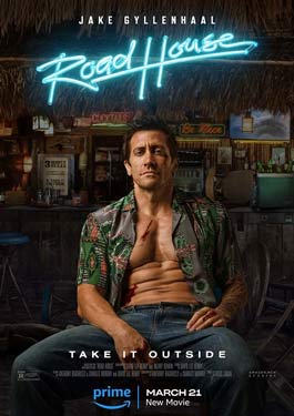 Road House (2024) คนเดือดบวกเมืองเถื่อน