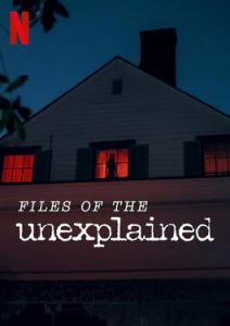 Files of the Unexplained (2024) ไฟล์พิศวง