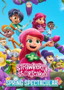 Strawberry Shortcake’s Spring Spectacular (2024)