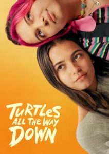 Turtles All the Way Down (2024)