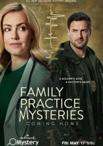 Family Practice Mysteries: Coming Home (2024)