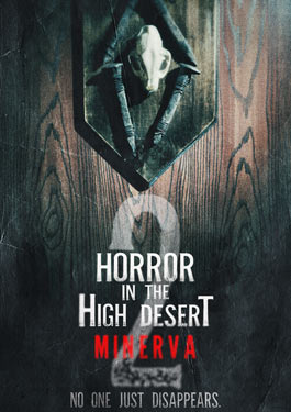 Horror in the High Desert 2: Minerva (2023)