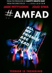 AMFAD: All My Friends Are Dead (2024)